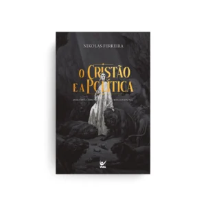 O Cristão e a Política